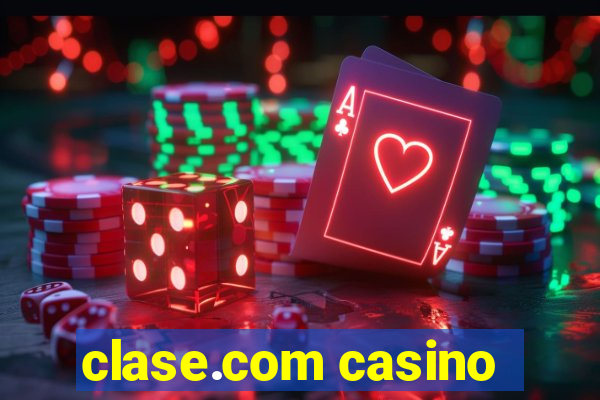 clase.com casino